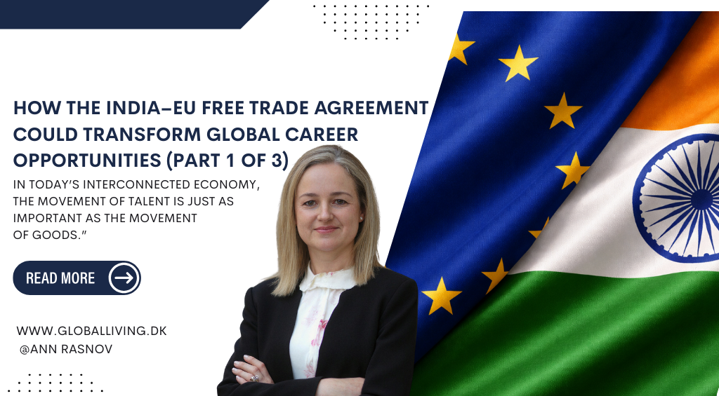 How the India–EU Free Trade Agreement Could Transform Global Career Opportunities (Part 1 of 3)