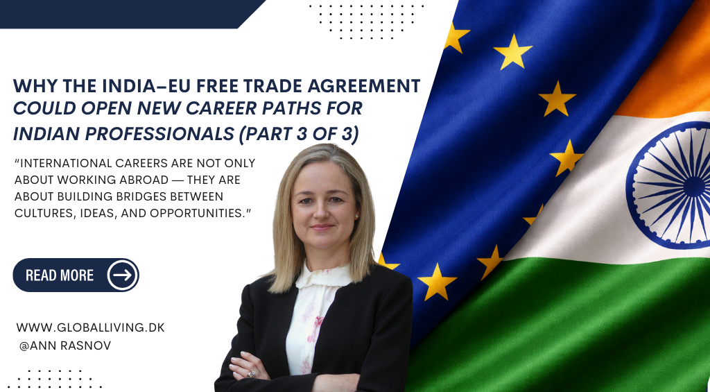 Why the India–EU Free Trade Agreement Could Open New Career Paths for Indian Professionals (Part 3 of 3)